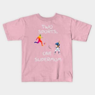 Two sports, one supermom Kids T-Shirt